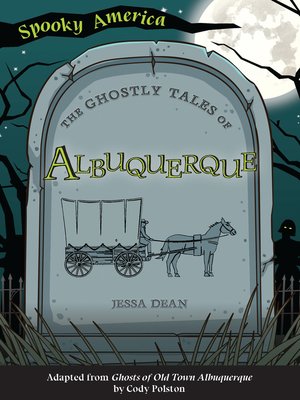 cover image of The Ghostly Tales of Albuquerque